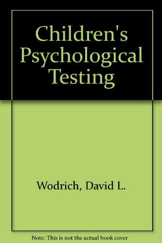 Children's psychological testing: A guide for nonpsychologists,Used