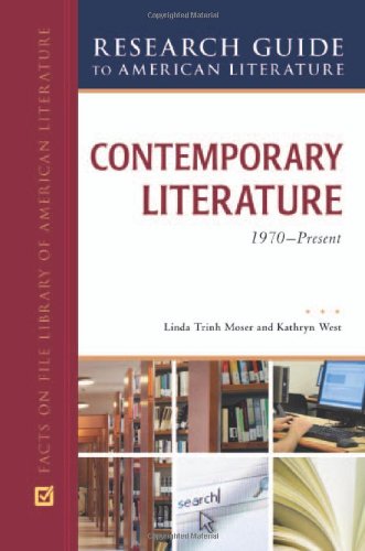 Contemporary Literature, 1970 To Present (Research Guide To American Literature)