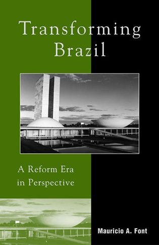 Transforming Brazil: A Reform Era In Perspective,Used