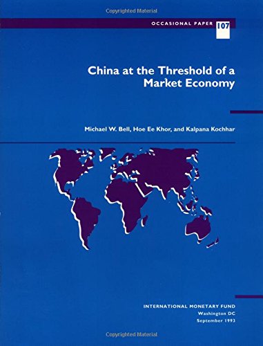 China at the Threshold of a Market Economy (International Monetary Fund Occasional Paper),Used