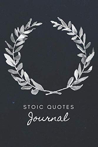 Stoic Quotes Journal / Ancient Greek Philosophers Quotes On Life: Motivational Lined Notebook (Philosophy For Life)-new