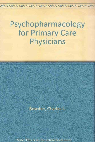 Psychopharmacology for Primary Care Physicians,Used