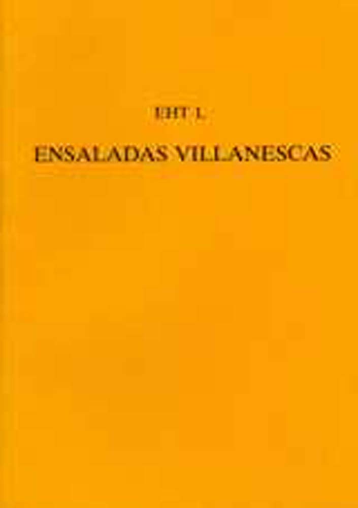 Ensaladas Villanescas' From The 'Romancero Nuevo' (Exeter Hispanic Texts),New
