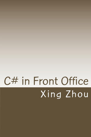 C# in Front Office: Advanced C# in Practice,Used