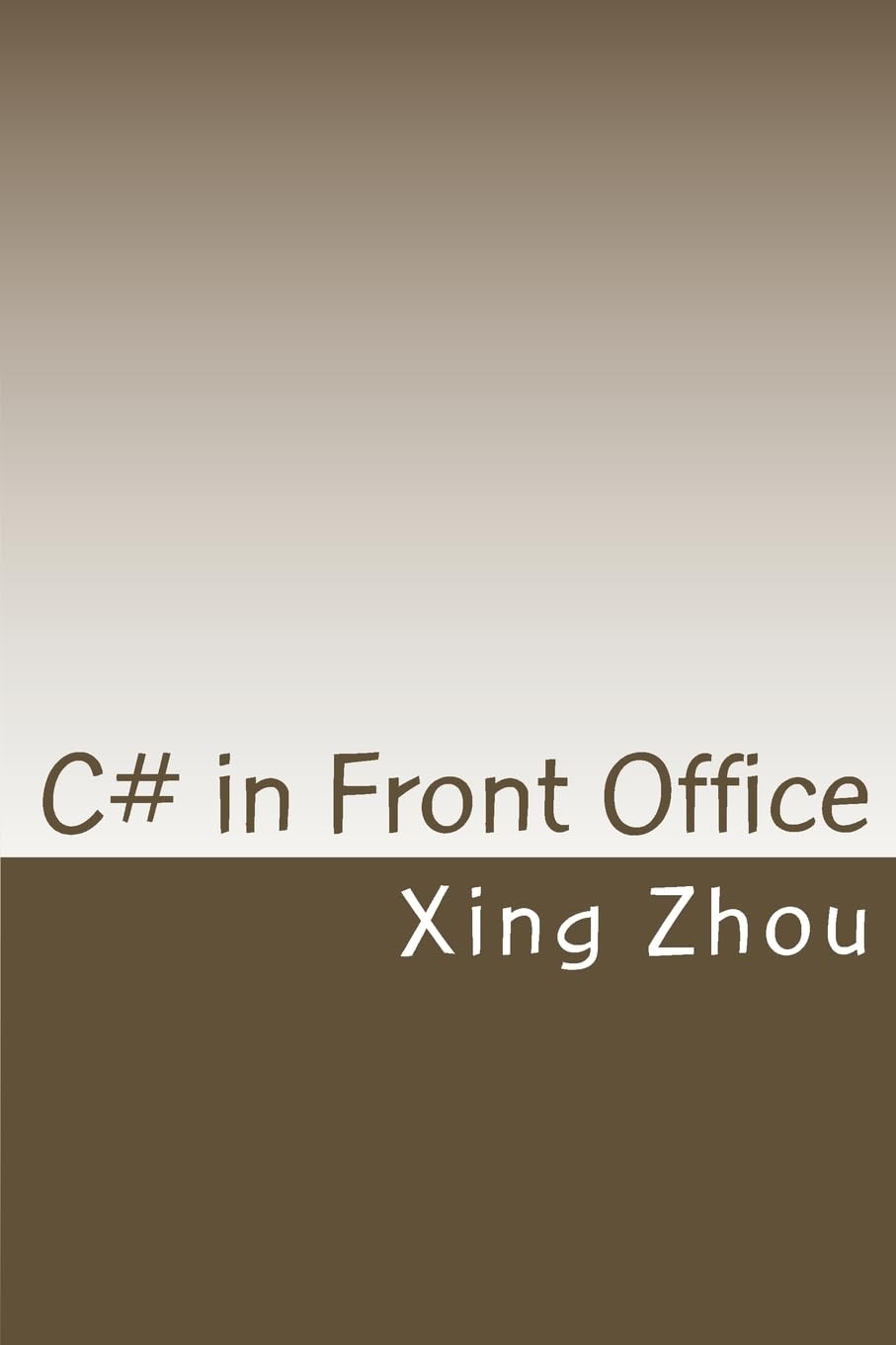 C# in Front Office: Advanced C# in Practice,Used