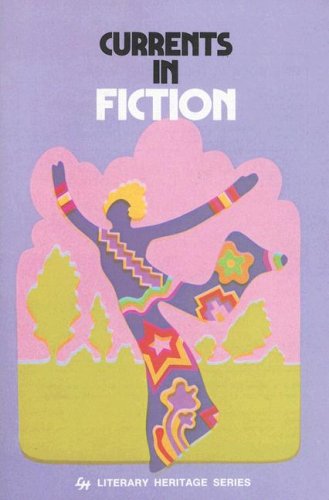 Currents In Fiction (Literary Heritage Series),Used