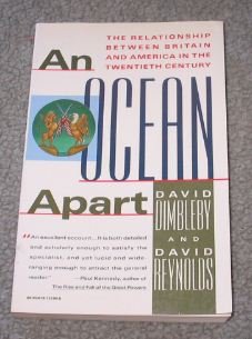 An Ocean Apart: The Relationship Between Britain and America in the Twentieth Century,Used