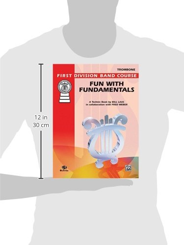 Fun with Fundamentals: Trombone (First Division Band Course),Used