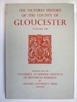 A History Of The County Of Gloucester: Volume Viii (Victoria County History)