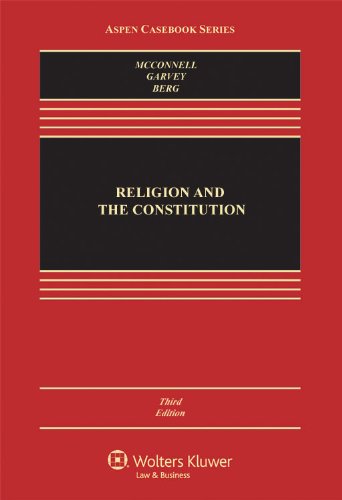 Religion and the Constitution, Third Edition (Aspen Casebook),Used
