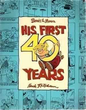 Dennis the Menace: His First 40 Years-Like new