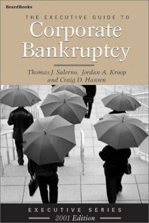 The Executive Guide to Corporate Bankruptcy,Used