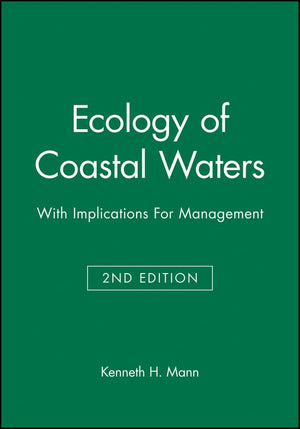 Ecology Of Coastal Waters: With Implications For Management,New