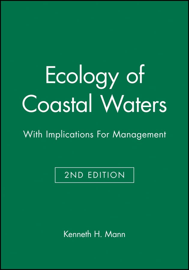 Ecology Of Coastal Waters: With Implications For Management,New