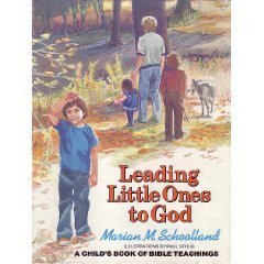 Leading Little Ones to God: A Child's Book of Bible Teachings,Used