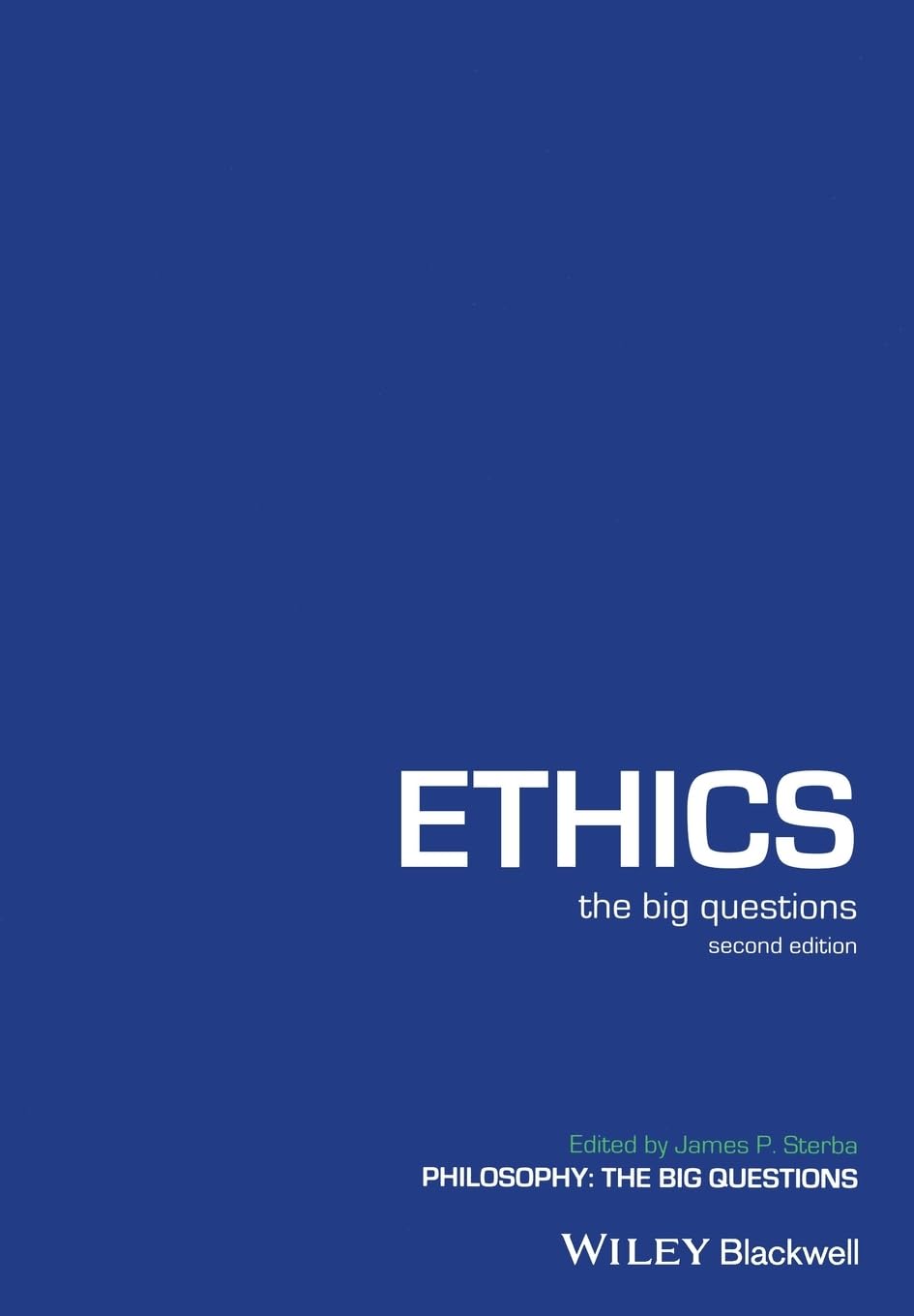 Ethics: The Big Questions,Used