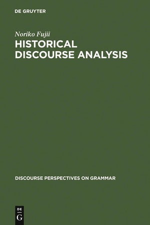 Historical Analysis : Grammatical Subject in Japanese (Discourse Perspectives on Grammar) (English and Japanese Edition),New