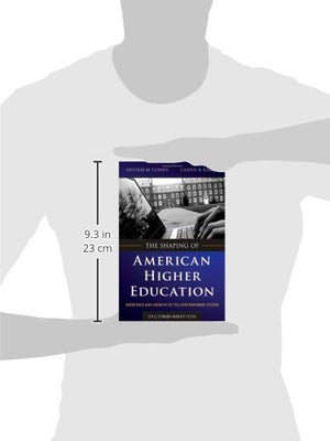 The Shaping of American Higher Education: Emergence and Growth of the Contemporary System,Used