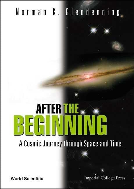 After The Beginning: A Cosmic Journey Through Space And Time,Used