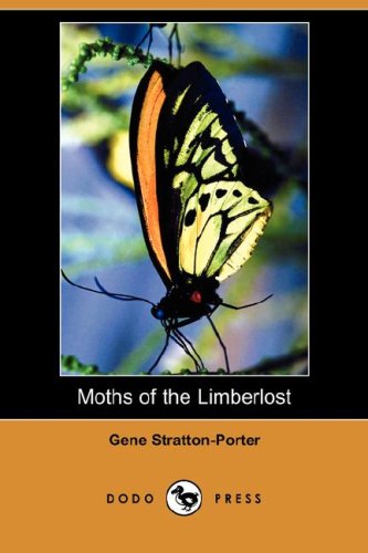 Moths of the Limberlost,Used