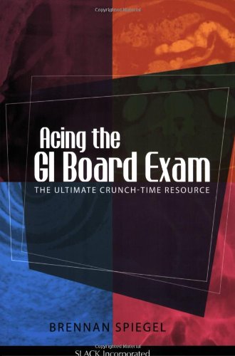 Acing the GI Board Review: The Ultimate CrunchTime Resourse,Used