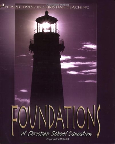 Foundations of Christian School Education,Used