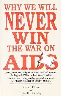 Why We Will Never Win The War On Aids