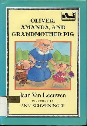 Oliver, Amanda, and Grandmother Pig (Dial EasyToRead),Used