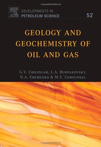 Geology and Geochemistry of Oil and Gas (Volume 52) (Developments in Petroleum Science, Volume 52),Used