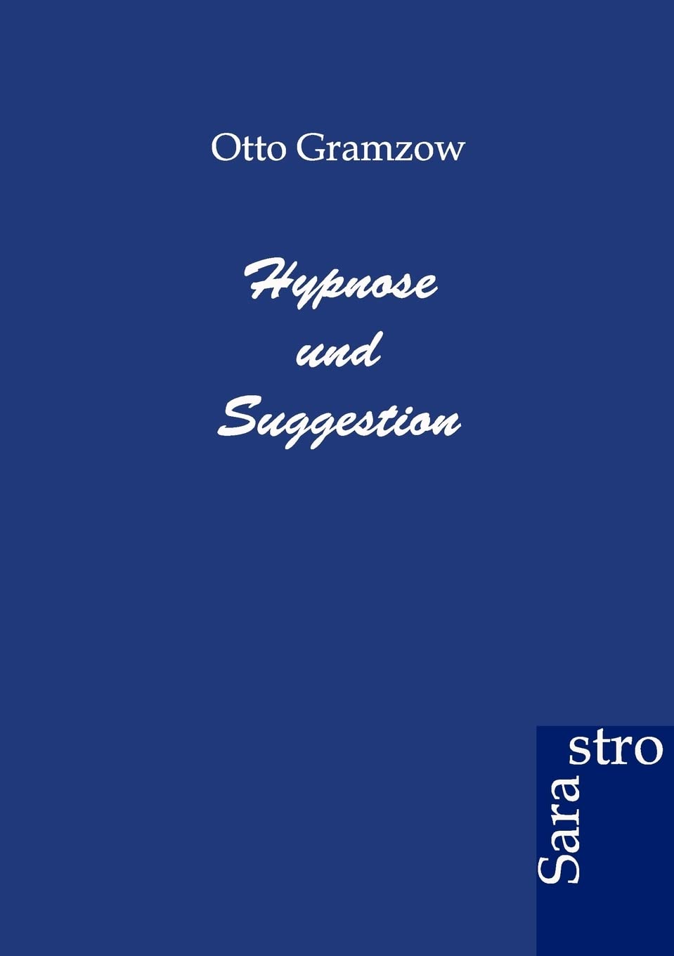 Hyponose und Suggestion (German Edition),Used