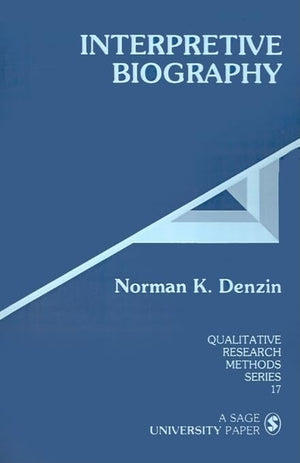 Interpretive Biography (Qualitative Research Methods),Used