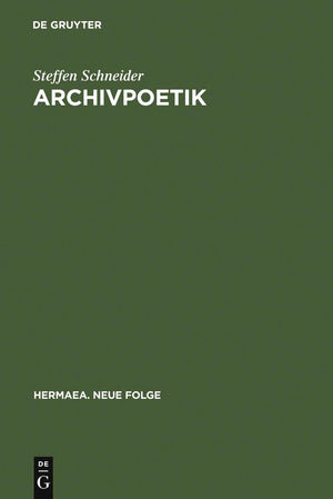 Archivpoetik: Die Funktion des Wissens in Goethes Faust II (Hermaea. Neue Folge, 108) (German Edition),Used