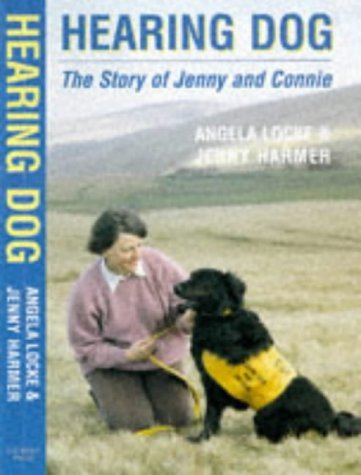 Hearing Dog: The Story of Jenny and Connie,Used