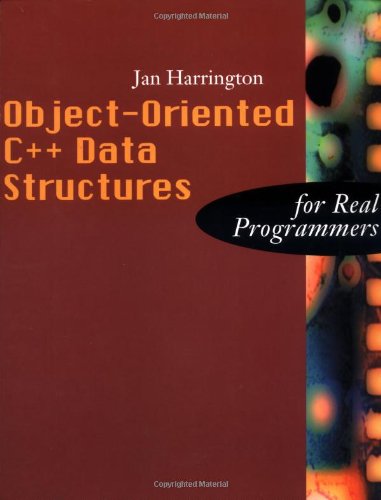 Objectoriented C++ Data Structures For Real Programmers (The Morgan Kaufmann Series In Data Management Systems)-used