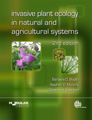Invasive Plant Ecology in Natural and Agricultural Systems (Modular Texts Series),Used