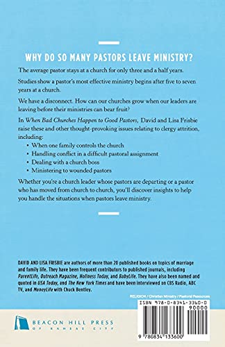 When Bad Churches Happen to Good Pastors: Why Pastors Leave and What You Can Do About It,Used