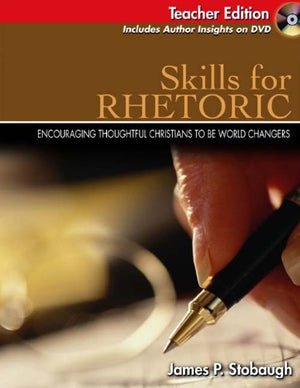 Skills For Rhetoric: Encouraging Thoughtful Christians To Be World Changers, Teacher Edition (Broadman & Holman Literature),Used