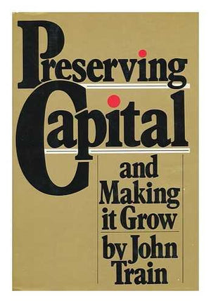 Preserving Capital And Making It Grow-used