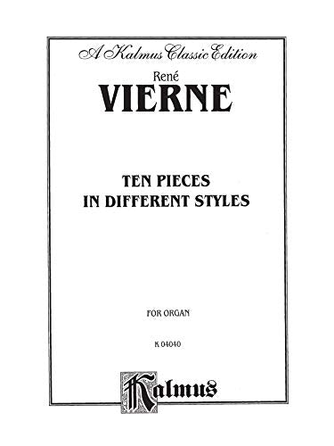 Ten Pieces in Different Styles for Organ (1st Suite) (Kalmus Edition),Used