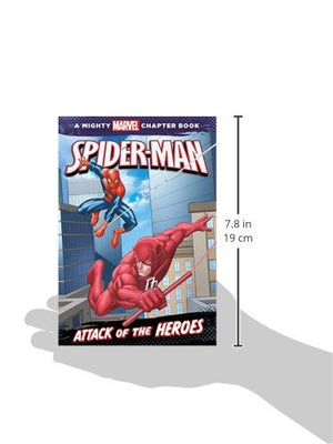 SpiderMan: Attack of the Heroes (A Mighty Marvel Chapter Book, 1),Used