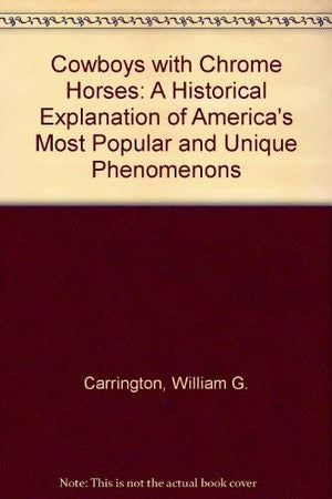 Cowboys With Chrome Horses,Used