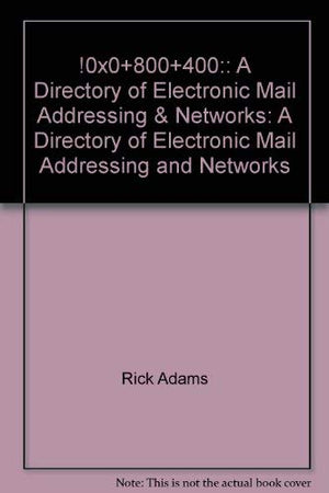 A Directory of Electronic Mail Addressing & Networks,Used