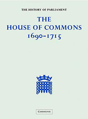 The History of Parliament: the House of Commons, 16901715 [5 volume set],Used