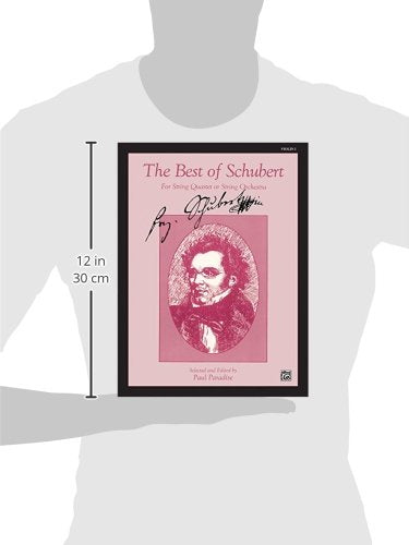 The Best of Schubert (For String Quartet or String Orchestra): 1st Violin,Used