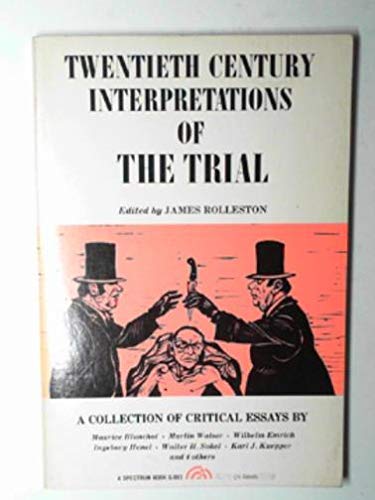 Twentieth century interpretations of The trial: A collection of critical essays (A Spectrum book),Used