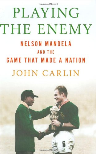 Playing The Enemy: Nelson Mandela And The Game That Made A Nation,Used