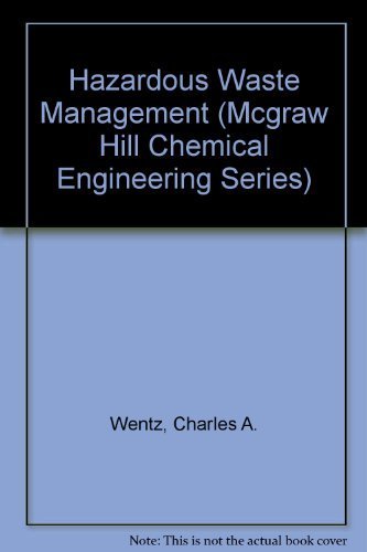 Hazardous Waste Management (Mcgraw Hill Chemical Engineering Series)-used