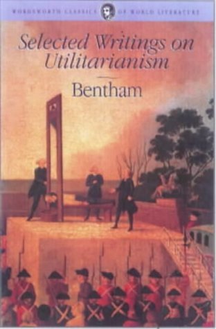 Selected Writings On Utilitarianism (Wordsworth Classics Of World Literature),Used