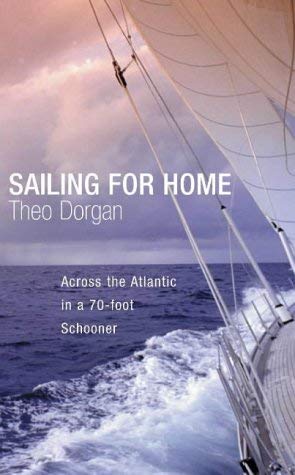 Sailing for Home : A Voyage from Antigua to Kinsale,Used