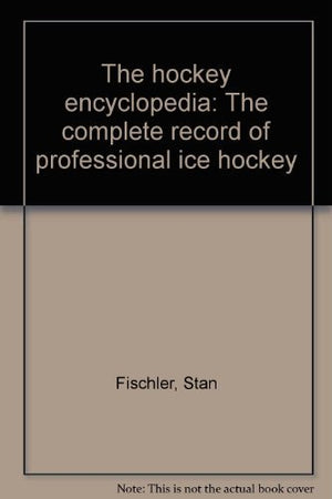 The hockey encyclopedia: The complete record of professional ice hockey,Used